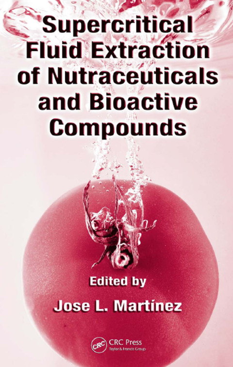 Cover image for book Supercritical Fluid Extraction of Nutraceuticals and Bioactive Compounds