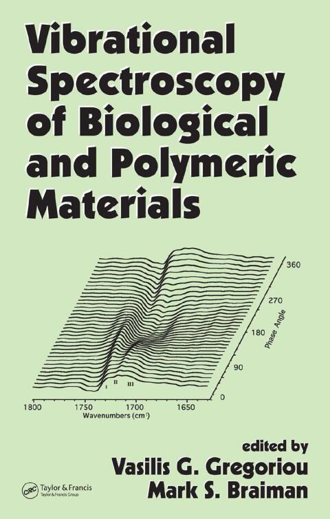 Cover image for book Vibrational Spectroscopy of Biological and Polymeric Materials