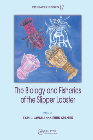 The Biology and Fisheries of the Slipper Lobster