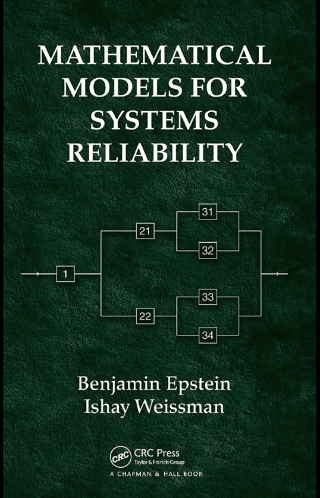 Mathematical Models for Systems Reliability