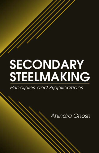 Secondary Steelmaking