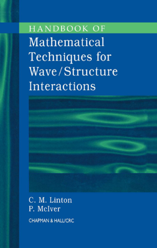Handbook of Mathematical Techniques for Wave/Structure Interactions