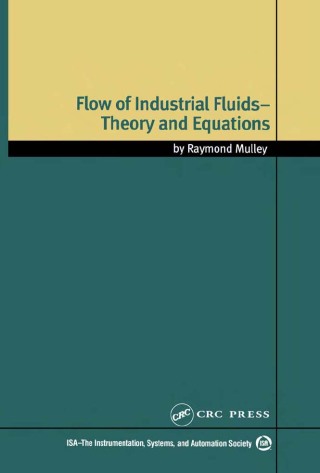 Flow of Industrial Fluids