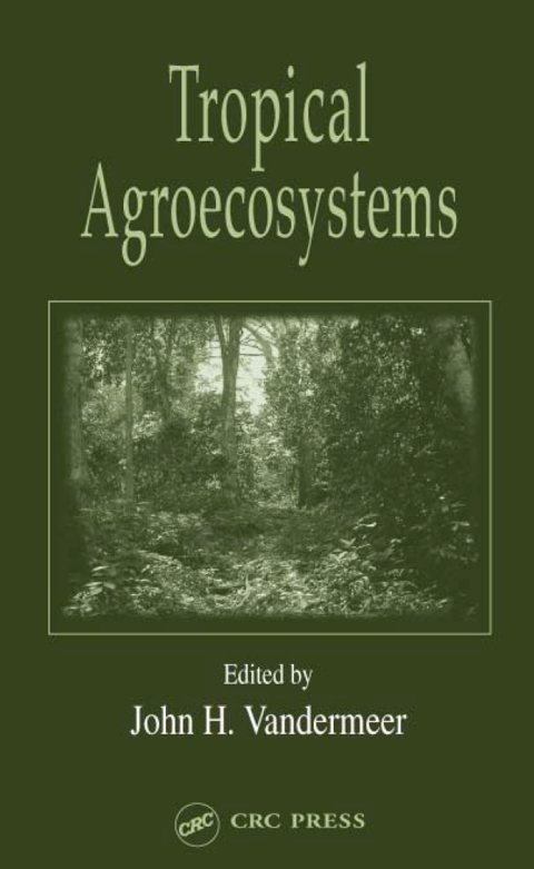 Cover image for book Tropical Agroecosystems