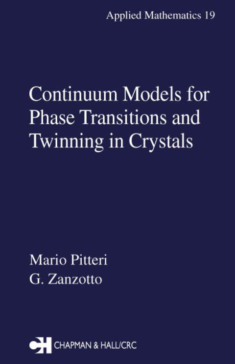 Cover image for book Continuum Models for Phase Transitions and Twinning in Crystals