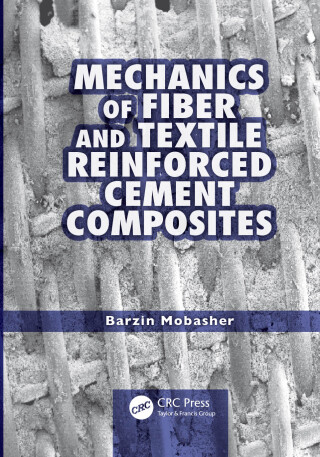 Mechanics of Fiber and Textile Reinforced Cement Composites