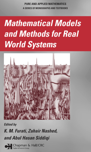 Mathematical Models and Methods for Real World Systems