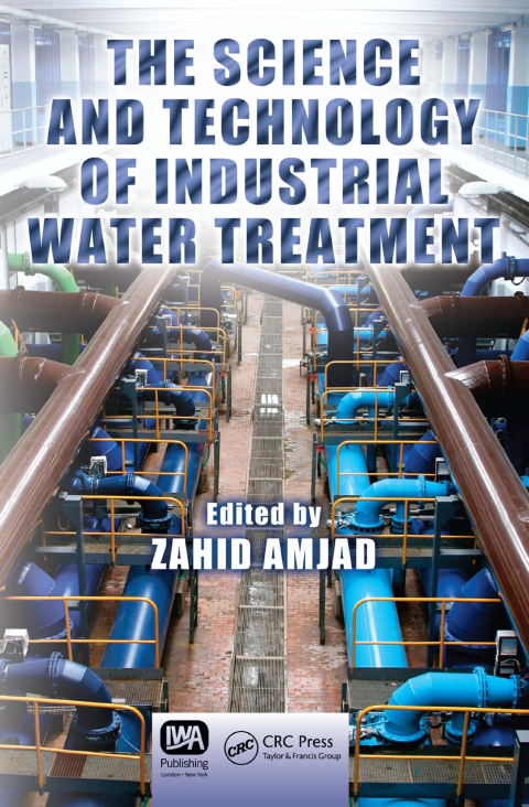 Cover image for book The Science and Technology of Industrial Water Treatment