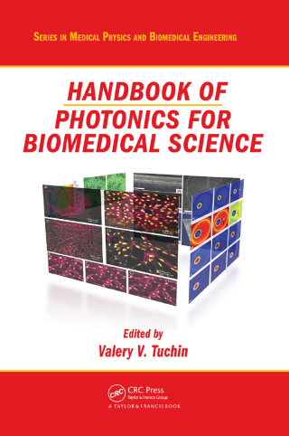 Handbook of Photonics for Biomedical Science