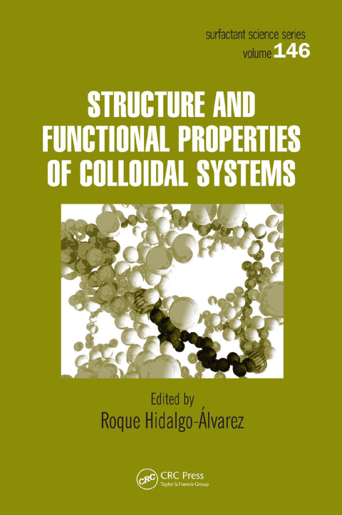 Cover image for book Structure and Functional Properties of Colloidal Systems
