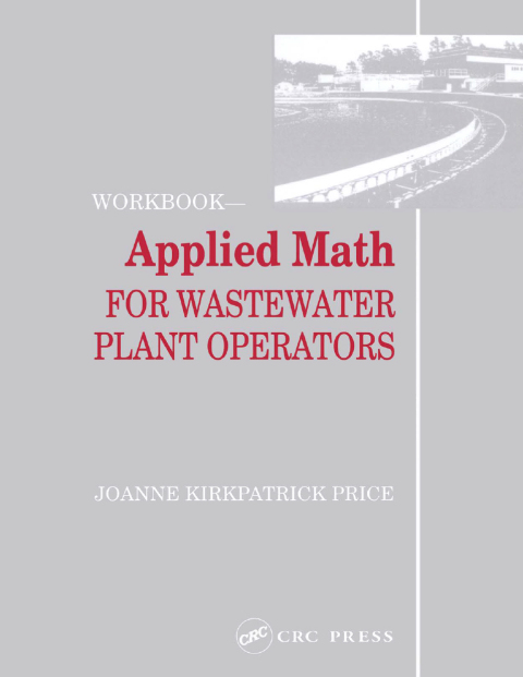 Reflowable Applied Math for Wastewater Plant Operators - Workbook; $48.81