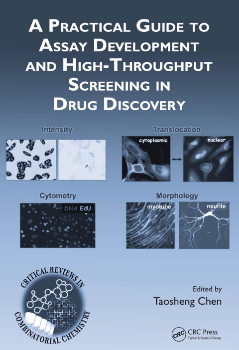 Cover image for book A Practical Guide to Assay Development and High-Throughput Screening in Drug Discovery
