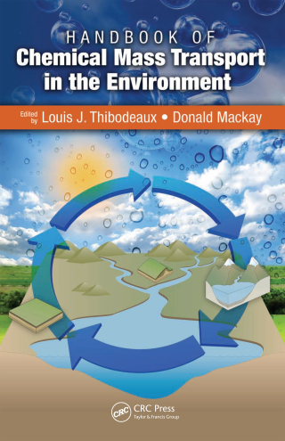 Handbook of Chemical Mass Transport in the Environment