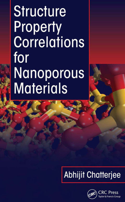 Cover image for book Structure Property Correlations for Nanoporous Materials