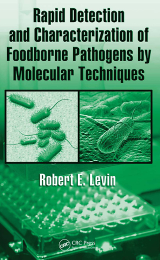 Rapid Detection and Characterization of Foodborne Pathogens by Molecular Techniques