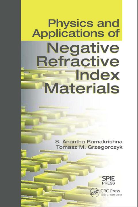 Cover image for book Physics and Applications of Negative Refractive Index Materials