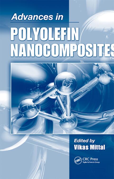 Cover image for book Advances in Polyolefin Nanocomposites