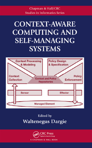 Context-Aware Computing and Self-Managing Systems