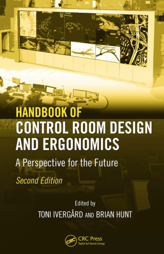 Handbook of Control Room Design and Ergonomics