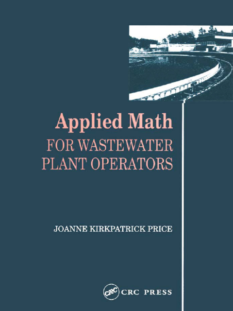 Reflowable Applied Math for Wastewater Plant Operators; $53.63