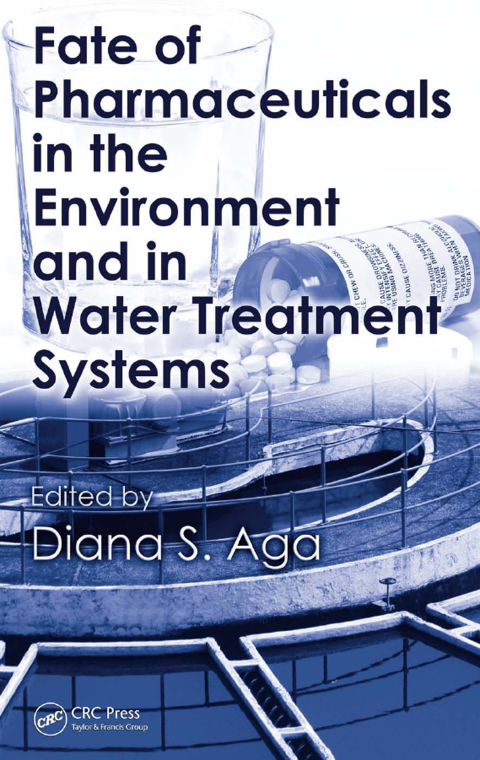 Cover image for book Fate of Pharmaceuticals in the Environment and in Water Treatment Systems
