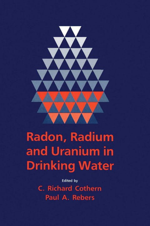 Cover image for book Radon, Radium, and Uranium in Drinking Water