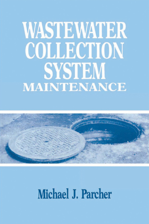 Cover image for book Wastewater Collection System Maintenance