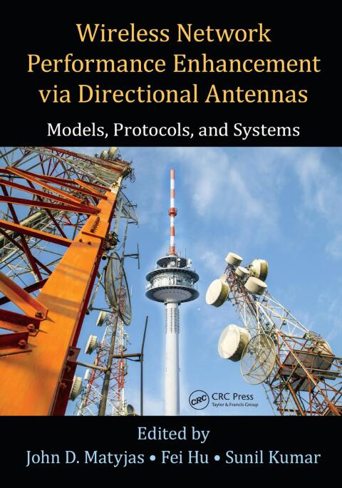 Cover image for book Wireless Network Performance Enhancement via Directional Antennas: Models, Protocols, and Systems
