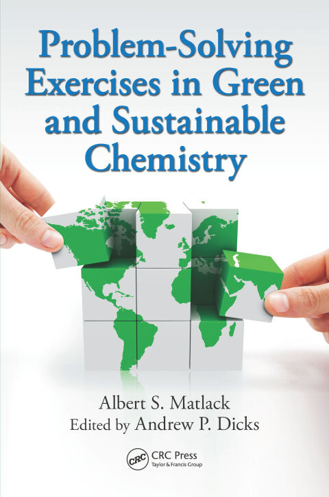 Cover image for book Problem-Solving Exercises in Green and Sustainable Chemistry