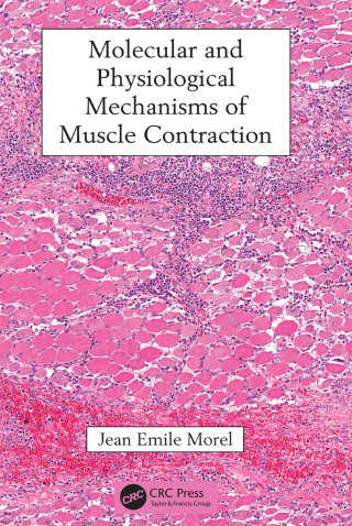 Molecular and Physiological Mechanisms of Muscle Contraction