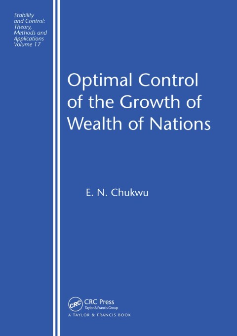 Cover image for book Optimal Control of the Growth of Wealth of Nations