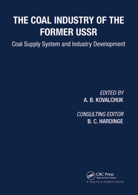 Cover image for book Coal Industry of the Former USSR