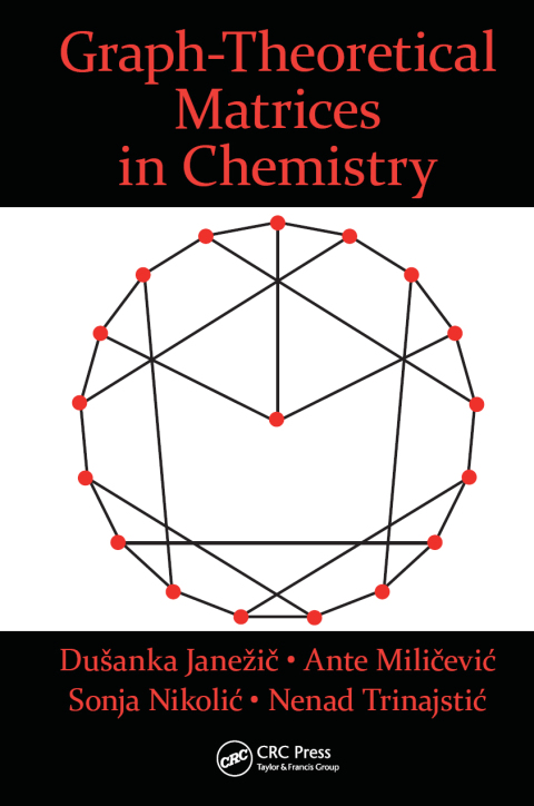 Cover image for book Graph-Theoretical Matrices in Chemistry