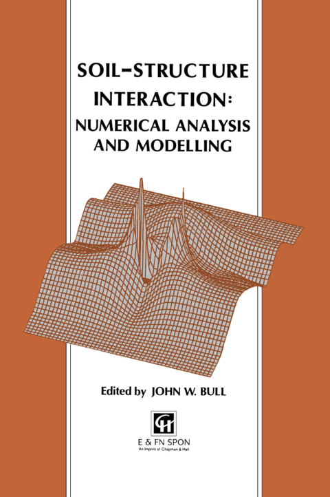 Cover image for book Soil-Structure Interaction: Numerical Analysis and Modelling