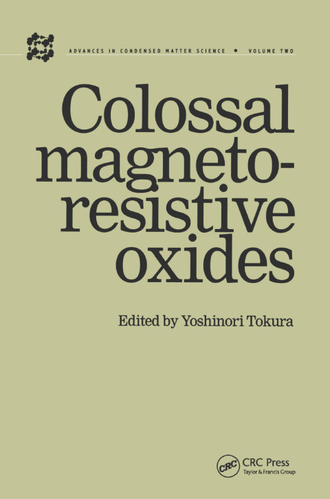 Cover image for book Colossal Magnetoresistive Oxides