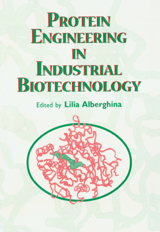 Protein Engineering For Industrial Biotechnology