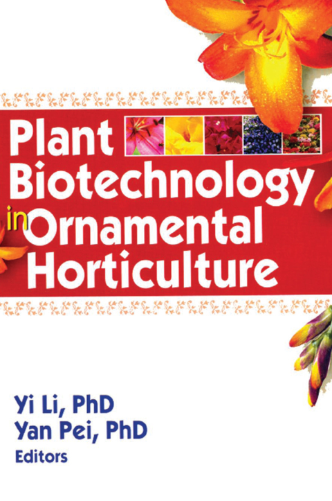 Plant Biotechnology in Ornamental Horticulture 