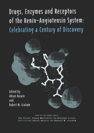 Drugs, Enzymes and Receptors of the Renin-Angiotensin System