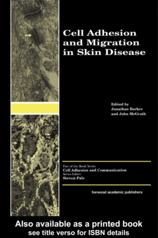 Cell Adhesion and Migration in Skin Disease