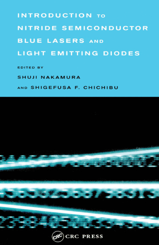 Introduction to Nitride Semiconductor Blue Lasers and Light Emitting Diodes