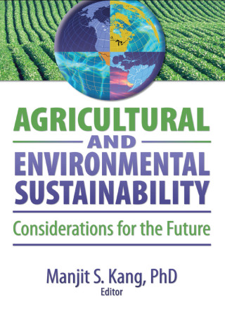 Agricultural and Environmental Sustainability