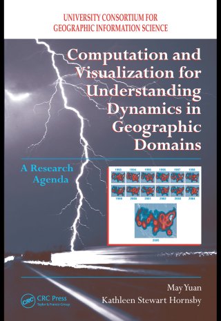Computation and Visualization for Understanding Dynamics in Geographic Domains