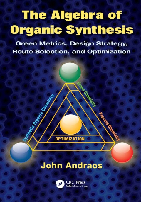 Cover image for book The Algebra of Organic Synthesis