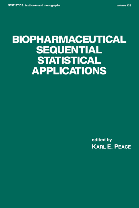 Cover image for book Biopharmaceutical Sequential Statistical Applications