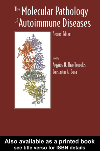 The Molecular Pathology of Autoimmune Diseases