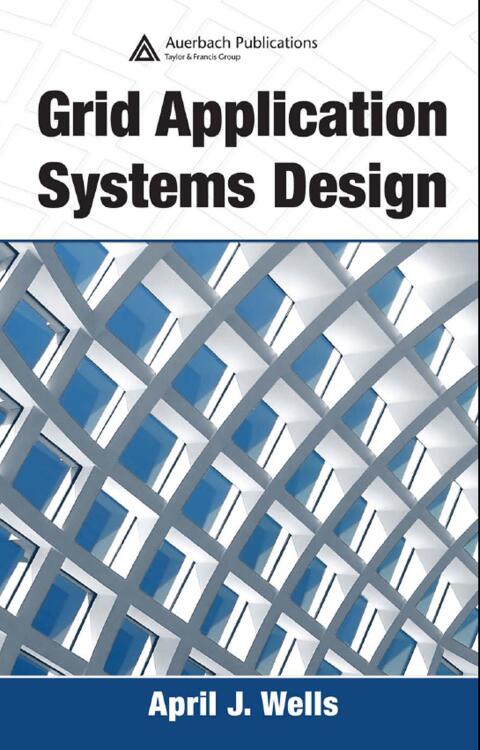 Grid Application Systems Design 