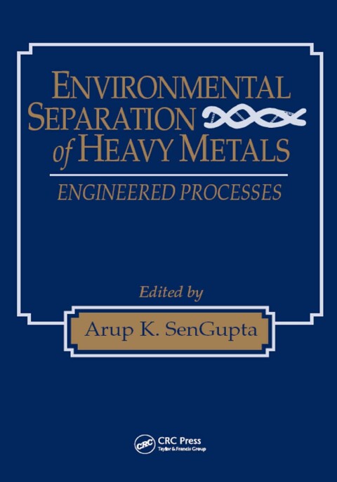 Cover image for book Environmental Separation of Heavy Metals
