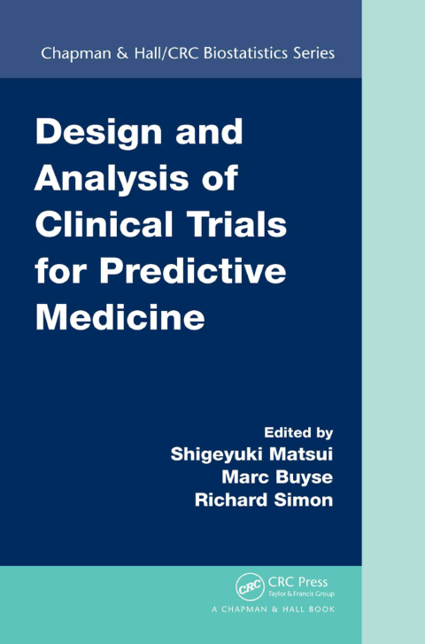 Cover image for book Design and Analysis of Clinical Trials for Predictive Medicine