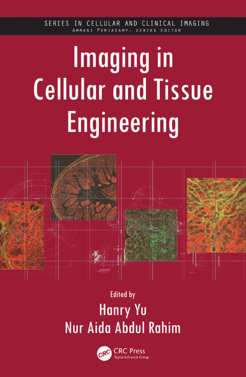 Cover image for book Imaging in Cellular and Tissue Engineering
