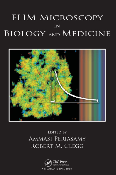 Cover image for book FLIM Microscopy in Biology and Medicine
